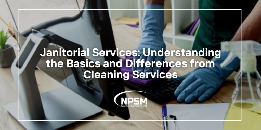 Janitorial Services Cleaning Services